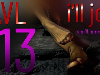 AVL #13 – I’ll JOY, you’ll gonna CUM