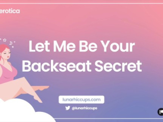 ASMR  Backseat Secret Audio Only fucking mom’s fiancé in the backseat Written by u/webtalker30