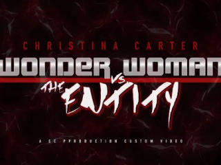 Wonder Woman VS The Entity