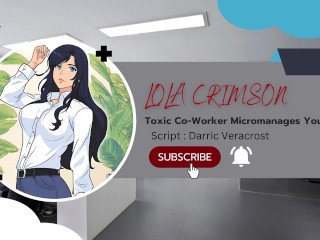 Lola Crimson ASMR – Toxic Coworker Micromanages You At Work After Hours